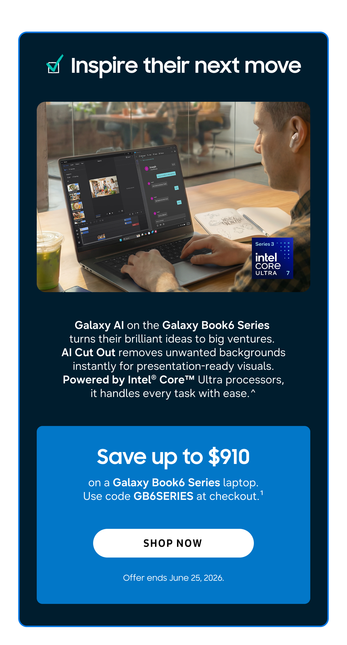 Inspire their next move | Save up to $910 | Shop Now