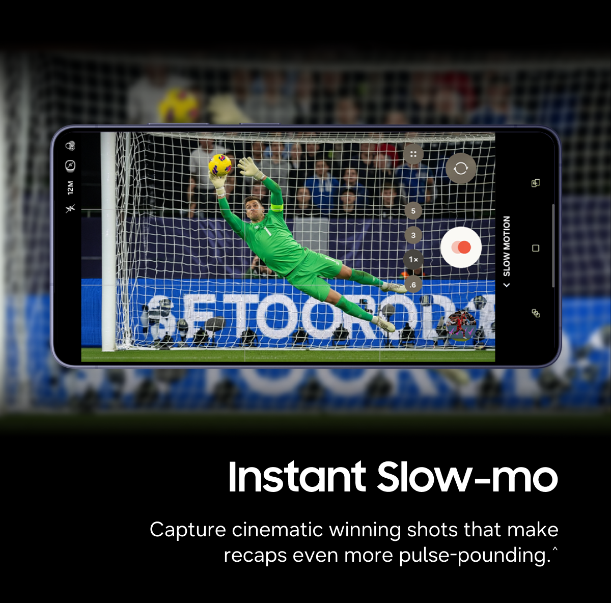 Instant Slow-mo | Capture cinematic winning shots that make recaps even more pulse-pounding. (^)