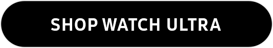 Shop Watch Ultra