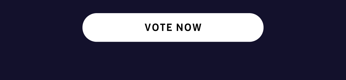 Vote now