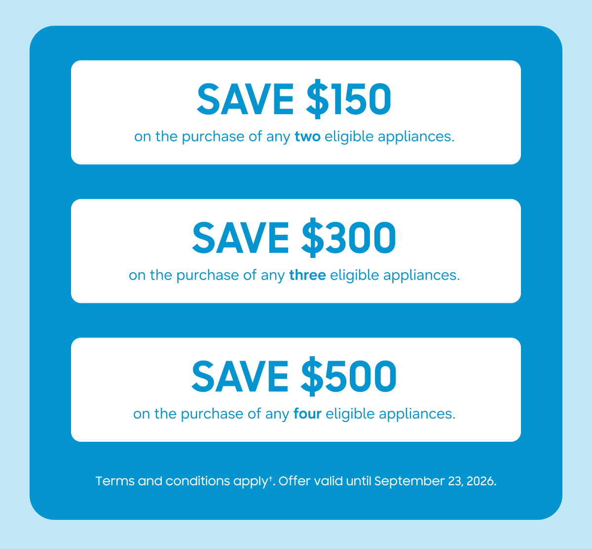 SAVE $150 | SAVE $300  | SAVE $500