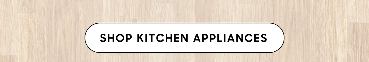 Shop Kitchen Appliances
