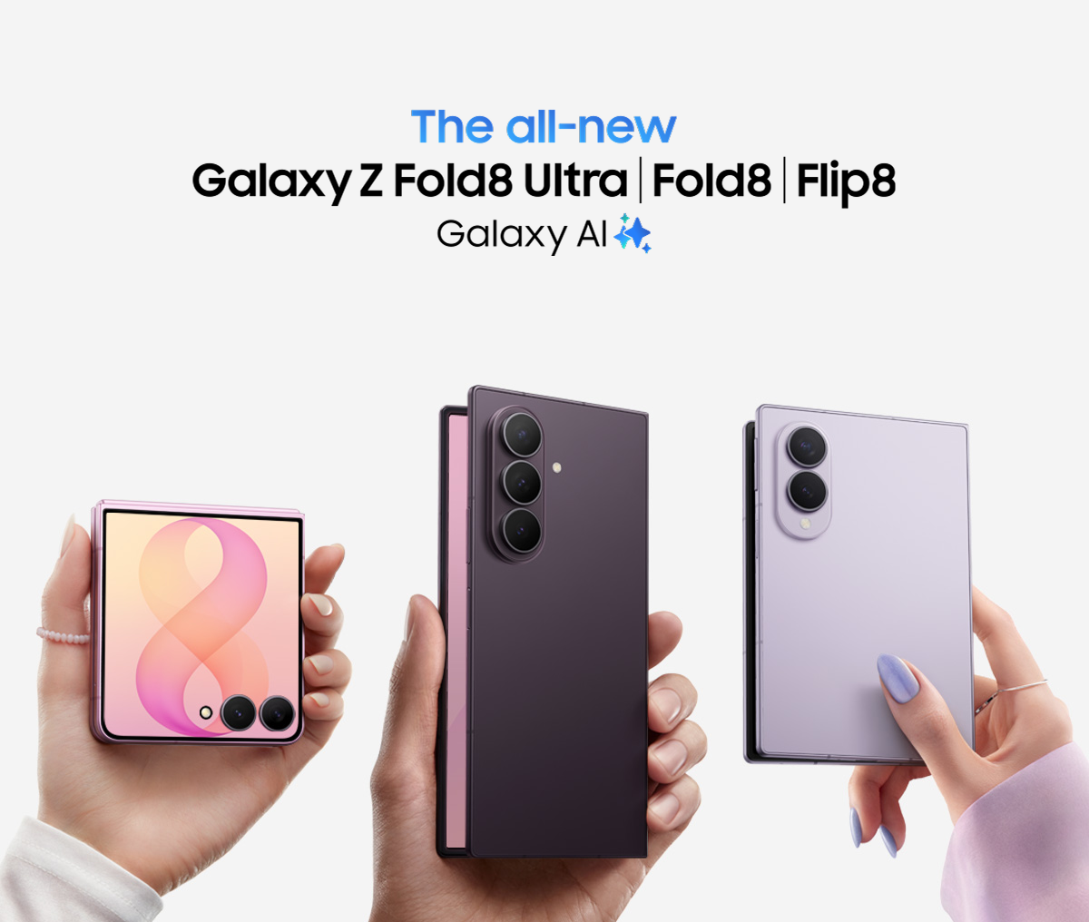 The all-new Galaxy Z Fold8 Ultra/Fold8/Flip8