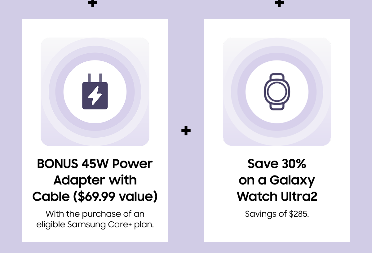 BONUS 45W Power Adapter with Cable ($69.99 value) | Save 30% on a Galaxy Watch Ultra2
