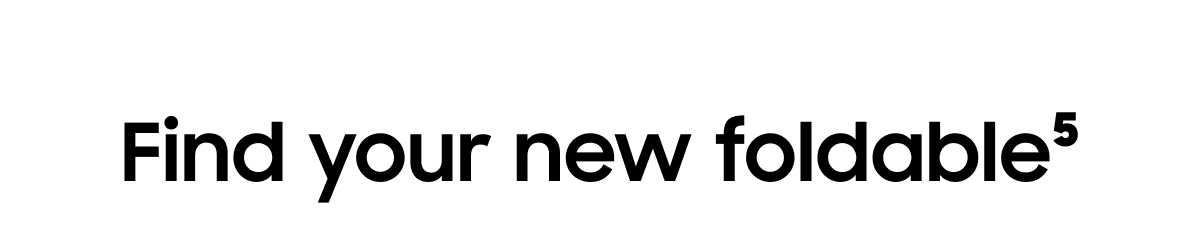 Find your new foldable(5)