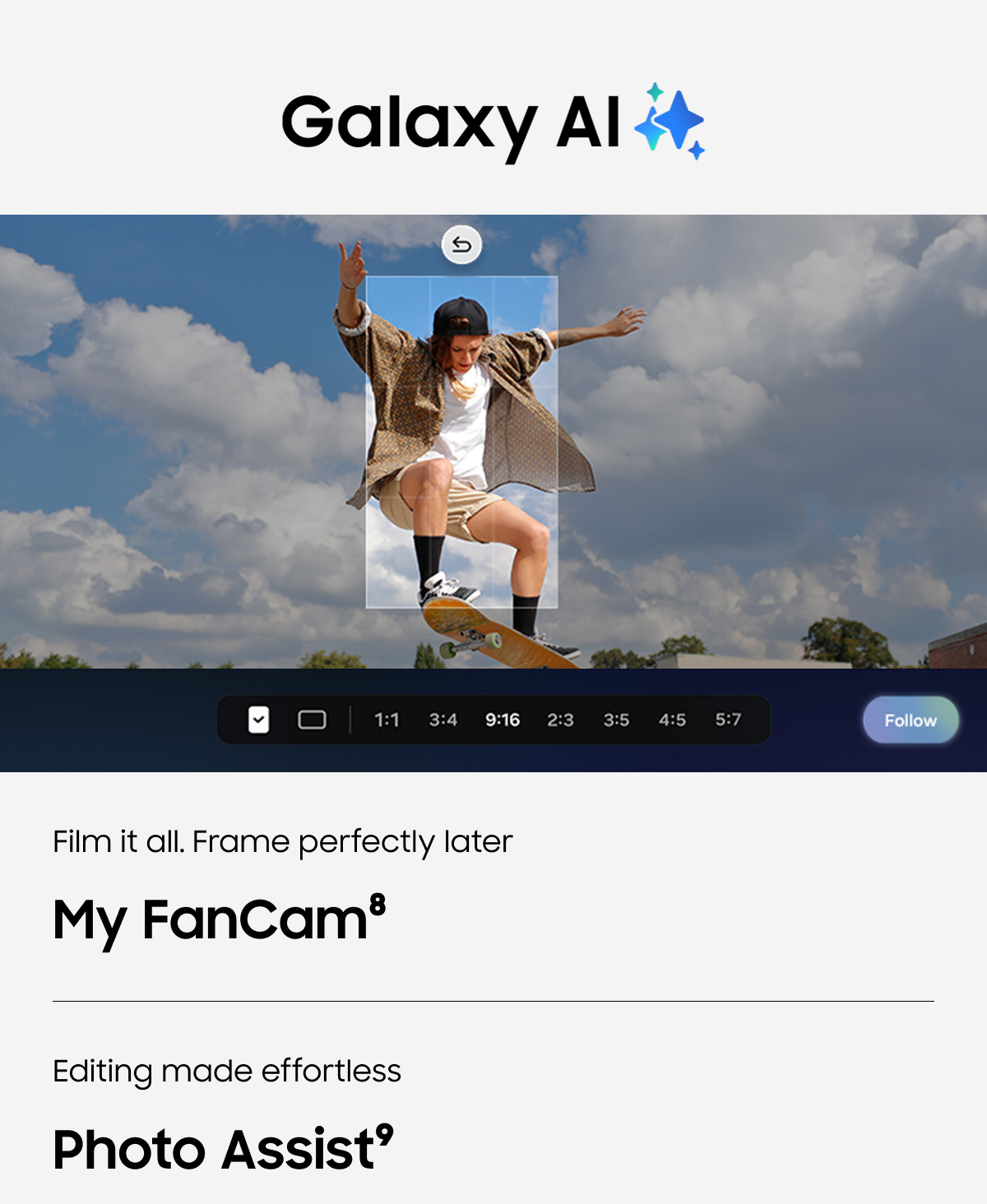 Galaxy AI | My FanCam(8) | Photo Assist(9)
