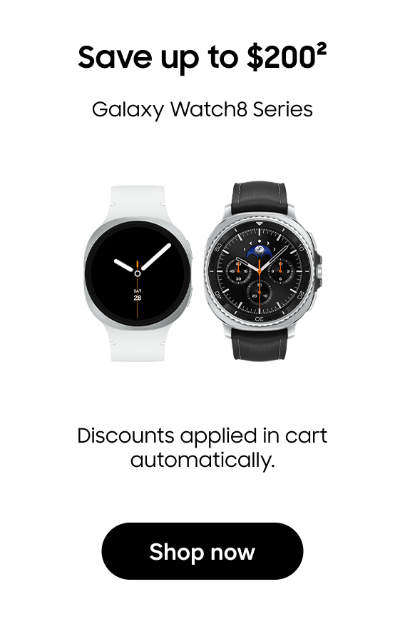 Save up to $200(2)
Galaxy Watch8 Series 