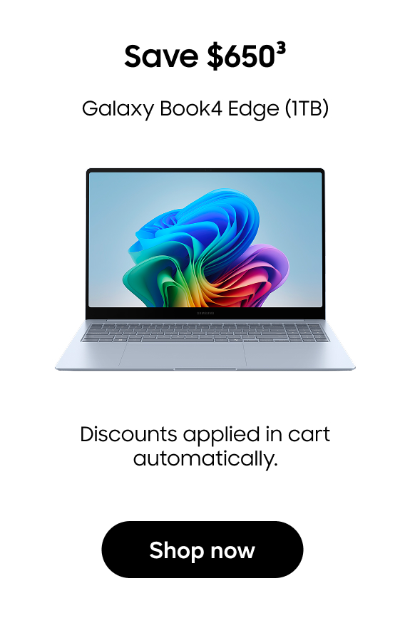 Save $650(3)
Galaxy Book4 Edge (1TB) 