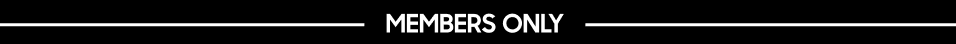 MEMBERS ONLY
