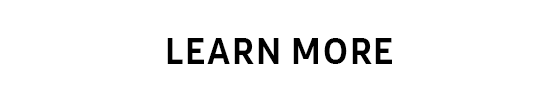 LEARN MORE