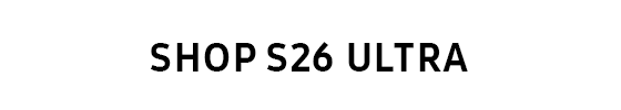 SHOP S26 ULTRA